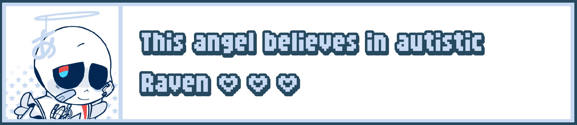 userbox description: light blue borders and a dark blue underline, the icon is one of my old echoi style imitation drawing features Raven in mizuiro clothing. Text is colored in light blue and has dark blue borders/shadow, uses a bold and pixelate font, an